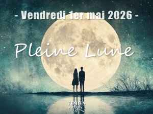 Pleine Lune 1er mai 2026