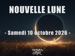 Nouvelle Lune - Samedi 10 octobre 2026