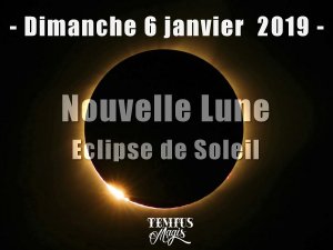 Nouvelle Lune - Eclipse de Soleil (6/01/2019)