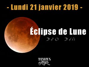 Pleine Lune / Eclipse de Lune (21/01/2019)