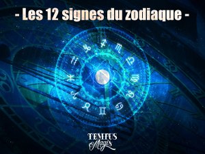 Débuter en astrologie - Les 12 signes du zodiaque