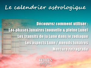 Calendrier astrologiques 2020