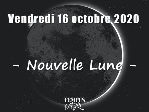Nouvelle Lune (16 octobre 2020)