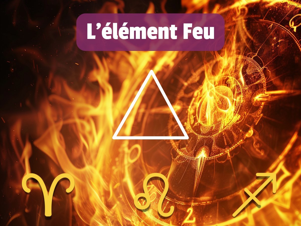 Signe Comprendre Signe De Feu Astrologie : Ces 3 Signes Auront Une Chance